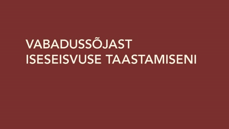 Vabadussõjast iseseisvuse taastamiseni